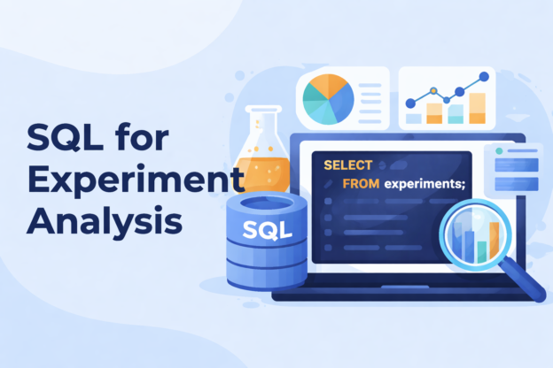 SQL for Experiment Analysis dailybitalks.com